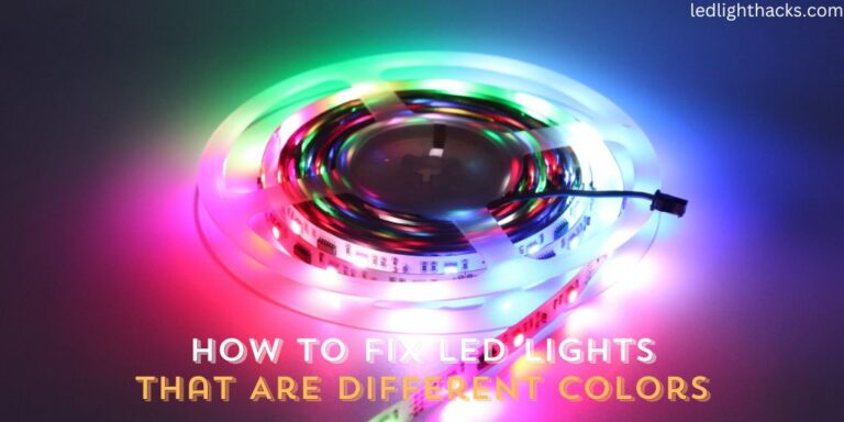 How to Fix LED Lights That Are Different Colors