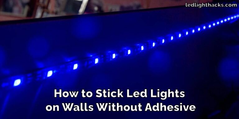 How to Stick LED Lights on Walls Without Adhesive