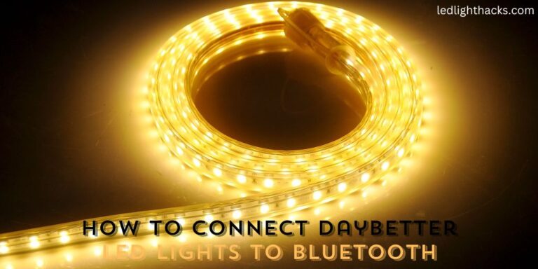 How to Connect Daybetter LED Lights to Bluetooth