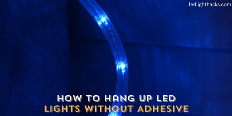 How to Hang up LED Lights Without Adhesive