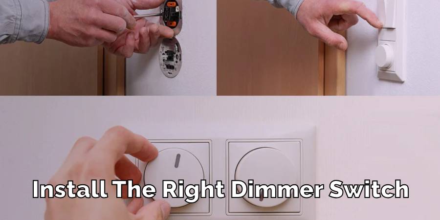 Install The Right Dimmer Switch