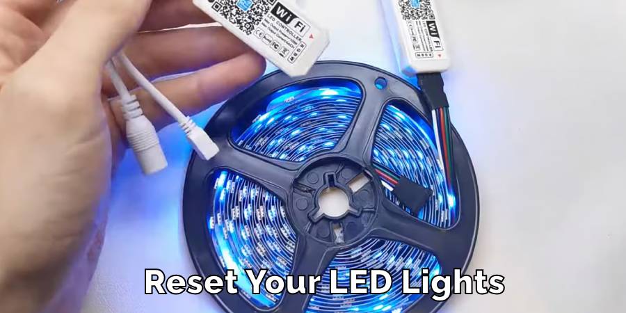 Reset Your LED Lights