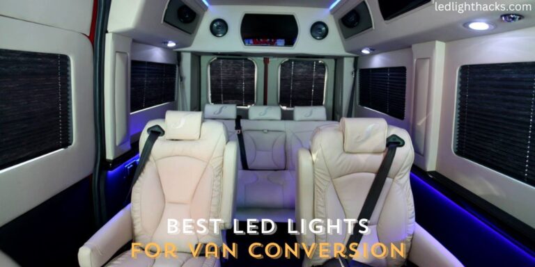 Best LED Lights for Van Conversion