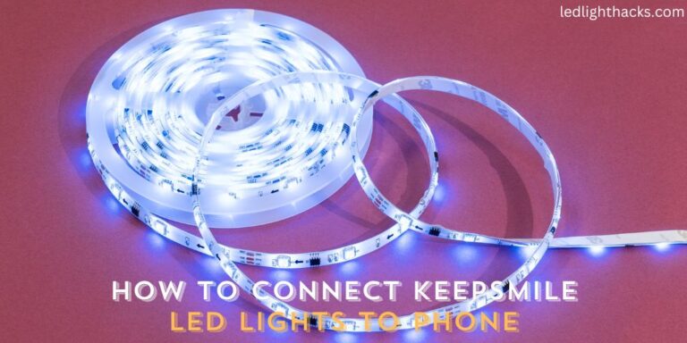 How to Connect Keepsmile LED Lights to Your Phone