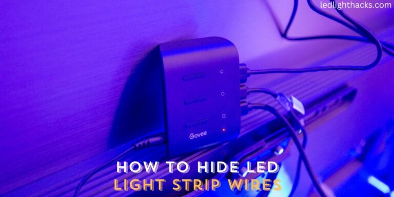 How to Hide LED Light Strip Wires