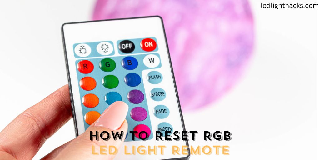 How to Reset the RGB LED Light Remote