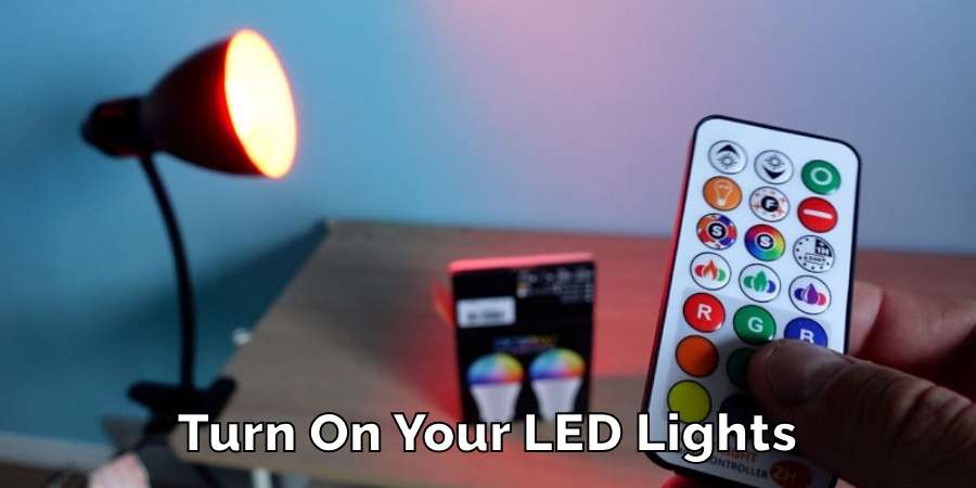 Turn On Your LED Lights