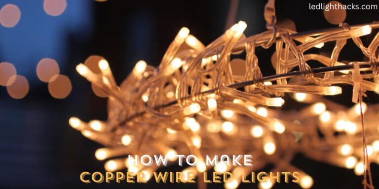 How to Make Copper Wire LED Lights