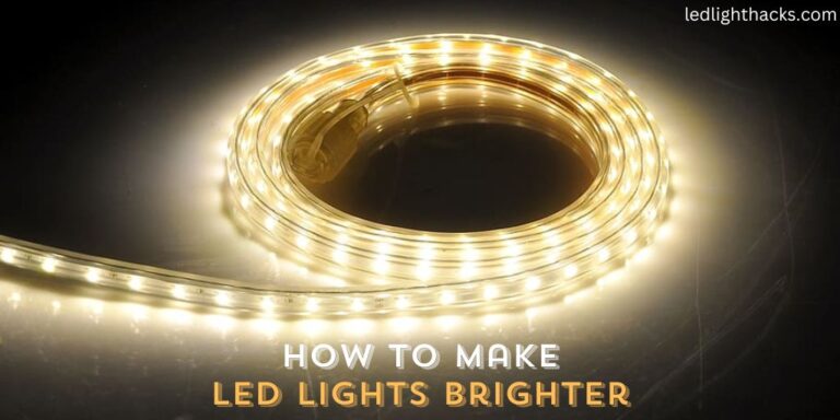 How to Make LED Lights Brighter