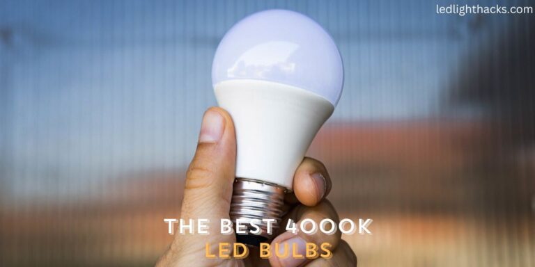 The Best 4000K Led Bulbs